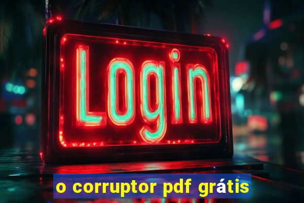 o corruptor pdf grátis